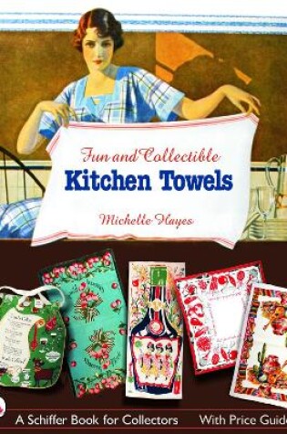 Cover of Fun & Collectible Kitchen Towels