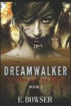 Book cover for Dream Walker Visions of the Dead Book 2