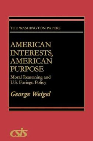 Cover of American Interests, American Purpose