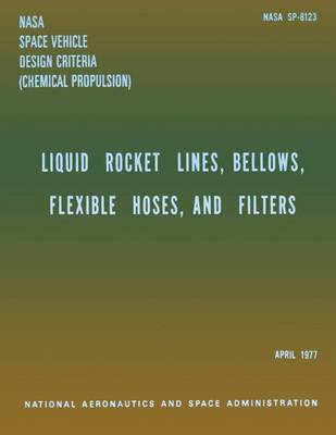 Book cover for Liquid Rockets Lines, Bellows, Flexible Hoses, and Filters