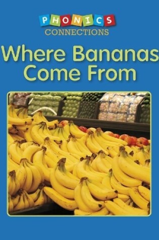 Cover of Where Bananas Come from