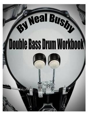 Book cover for Double Bass Drum Workbook