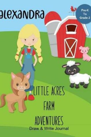 Cover of Alexandra Little Acres Farm Adventures