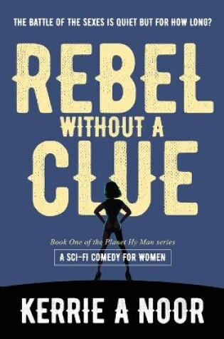 Cover of Rebel Without A Clue