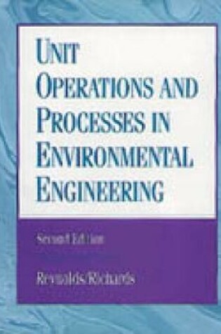 Cover of Unit Operations and Processes in Environmental Engineering