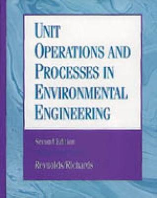 Book cover for Unit Operations and Processes in Environmental Engineering