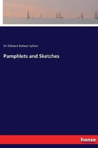 Cover of Pamphlets and Sketches