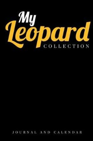 Cover of My Leopard Collection