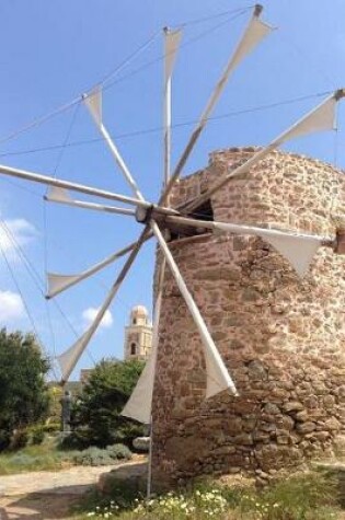 Cover of A Stone Windmill on the Island of Crete in Greece Journal