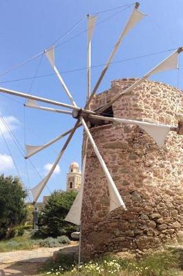 Book cover for A Stone Windmill on the Island of Crete in Greece Journal