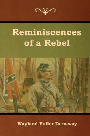 Cover of Reminiscences of a Rebel