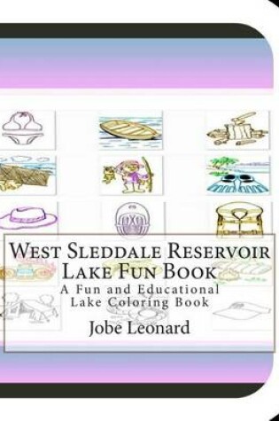 Cover of West Sleddale Reservoir Lake Fun Book