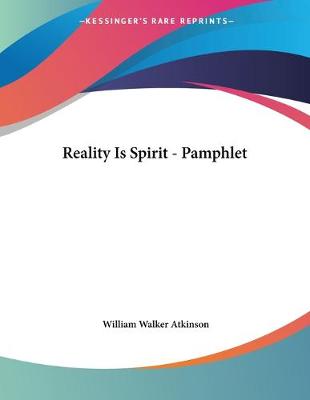 Book cover for Reality Is Spirit - Pamphlet