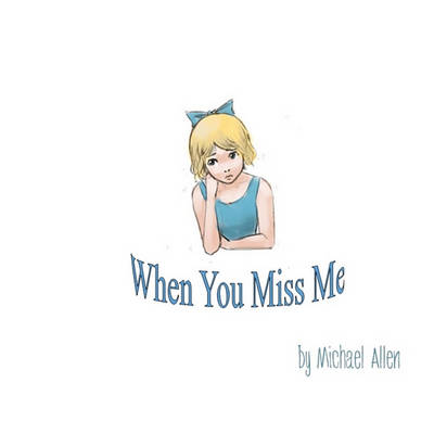 Book cover for When You Miss Me