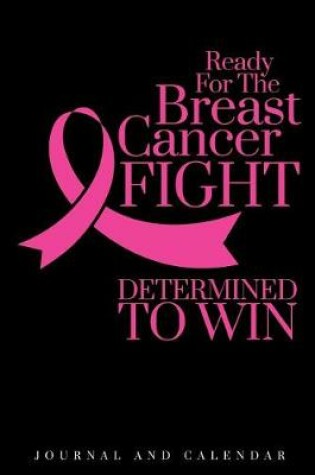 Cover of Ready for the Breast Cancer Fight Determined to Win