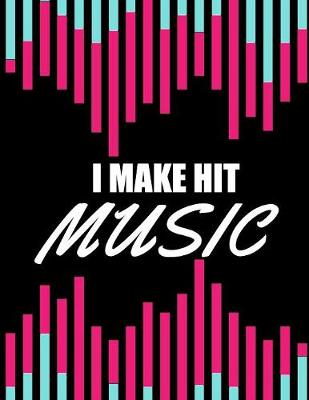 Book cover for i make hit music