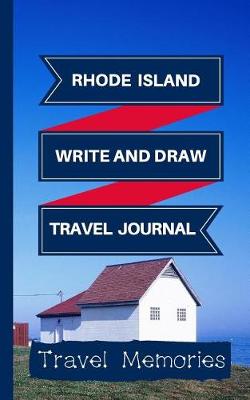 Book cover for Rhode Island Write and Draw Travel Journal
