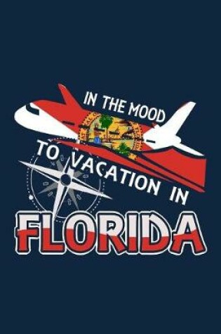 Cover of In The Mood To Vacation In Florida