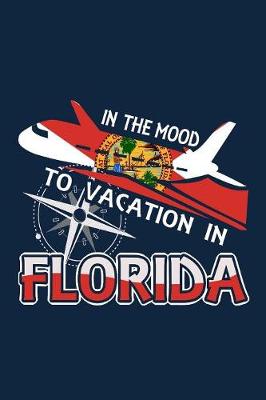 Book cover for In The Mood To Vacation In Florida