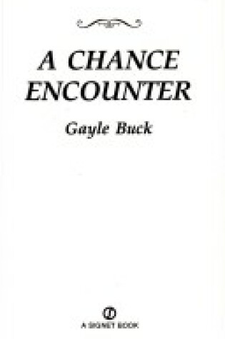 Cover of Buck Gayle : Chance Encounter