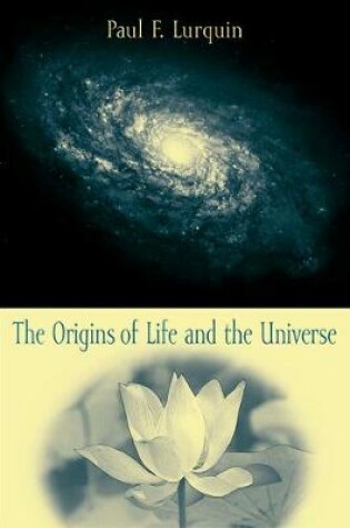 Cover of The Origins of Life and the Universe