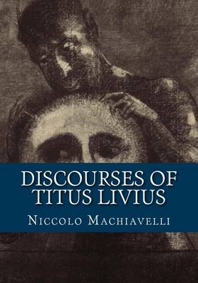 Book cover for Discourses of Titus Livius