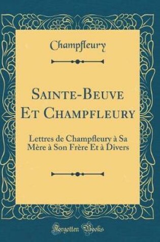 Cover of Sainte-Beuve Et Champfleury