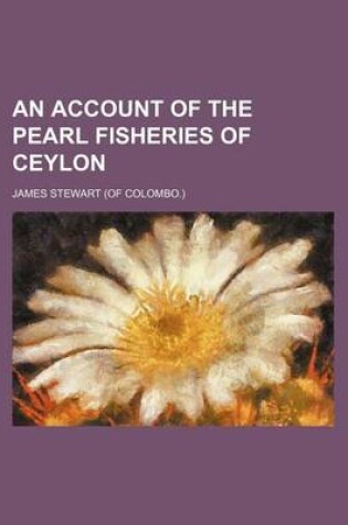 Cover of An Account of the Pearl Fisheries of Ceylon