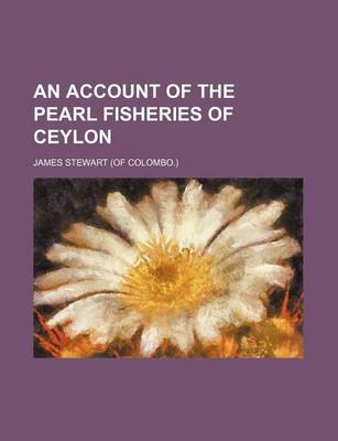 Book cover for An Account of the Pearl Fisheries of Ceylon