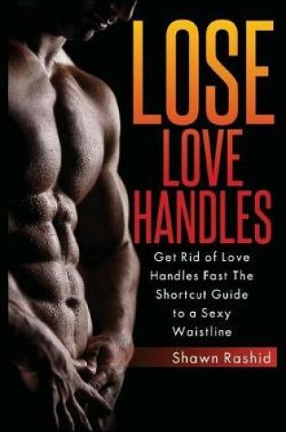 Cover of Lose Love Handles