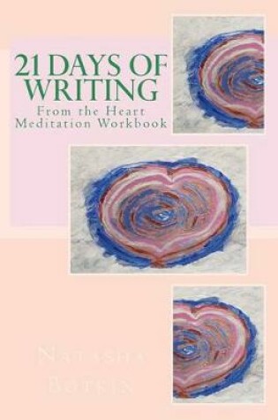 Cover of 21 Days of Writing from the Heart Meditations