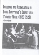 Book cover for Influence and Assimilation in Louis Armstrong's Cornet and Trumpet Work (1923-1928)