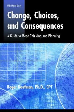Cover of Change, Choices, Consequences