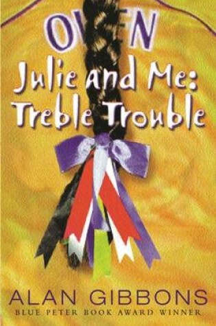 Cover of Julie and Me : Treble Trouble