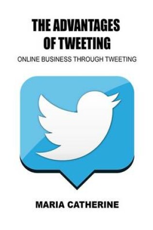 Cover of The Advantages of Tweeting