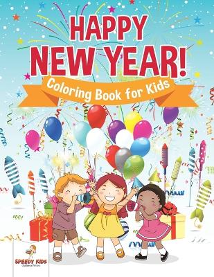 Book cover for Happy New Year! Coloring Book for Kids