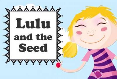 Cover of Lulu and the Seed