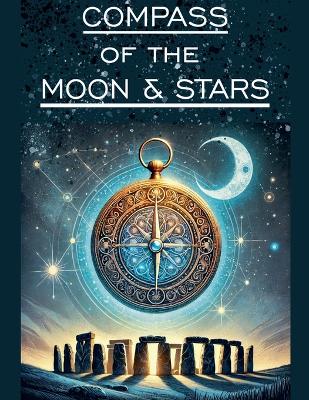 Book cover for The Compass of the Moon and Stars