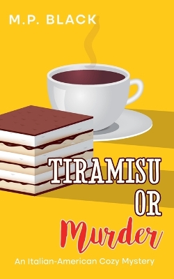 Book cover for Tiramisu or Murder