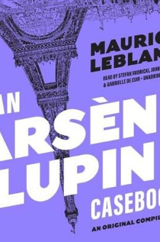 Cover of An Arsène Lupin Casebook
