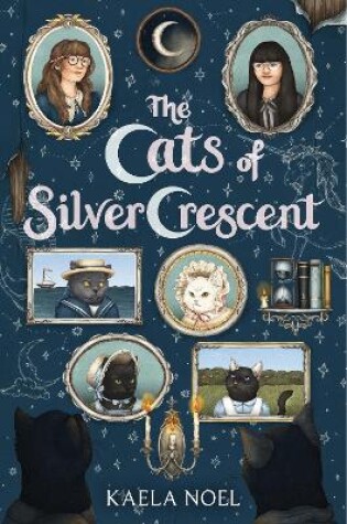 Cover of The Cats of Silver Crescent