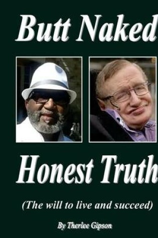 Cover of Butt Naked Honest Truth