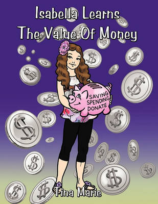 Book cover for Isabella Learns The Value Of Money