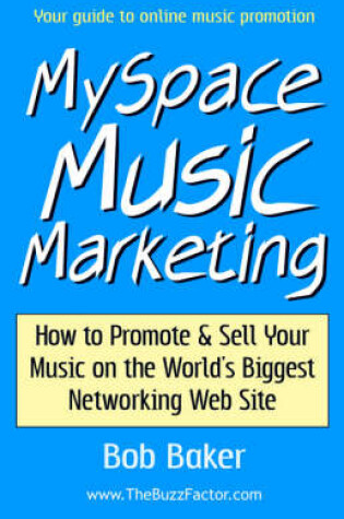 Cover of Myspace Music Marketing