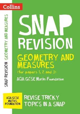 Book cover for AQA GCSE 9-1 Maths Foundation Geometry and Measures (Papers 1, 2 & 3) Revision Guide