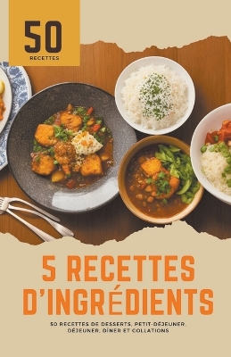 Book cover for 5 recettes d'ingr�dients