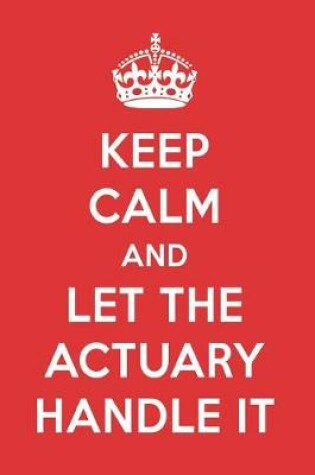 Cover of Keep Calm and Let the Administrative Worker Handle It