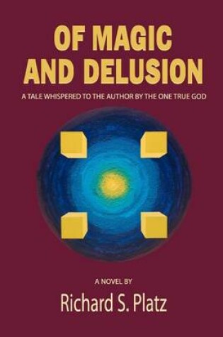 Cover of Of Magic and Delusion