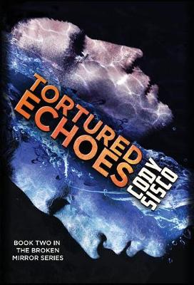 Cover of Tortured Echoes (hardcover)