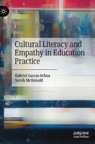 Cover of Cultural Literacy and Empathy in Education Practice